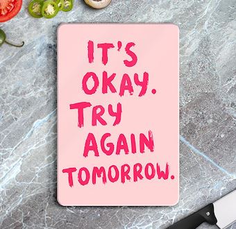 It's Okay Try Again Tomorrow Motivasyon Cam Kesim Tablası