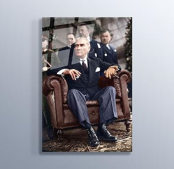 Atatürk - Benim İçin En Büyük Korunma Noktası Milletimin Gönlüdür Cam Tablosu