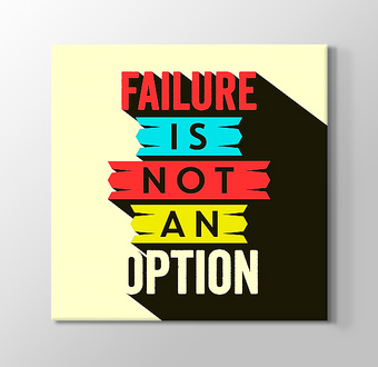 Failure Is Not An Option - Kare