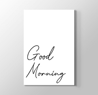 Good Morning - Beyaz Fonda Siyah