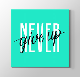 Never Give Up - Yeşil
