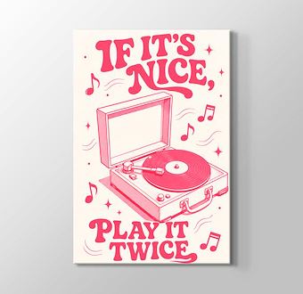If It's Nice Play It Twice Müzik