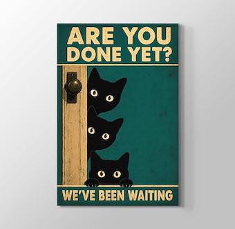 Retro Cat : Are You Done Yet ? We've Been Waiting