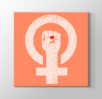 Women Power - Kadın Gücü - Başkaldırış