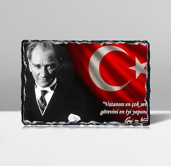 Atatürk - Vatanını en çok seven görevini en iyi yapandır Taş Tablosu