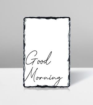 Good Morning - Beyaz Fonda Siyah Taş Tablosu