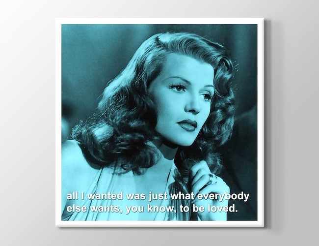 Rita Hayworth - To Be Loved Kanvas tablosu