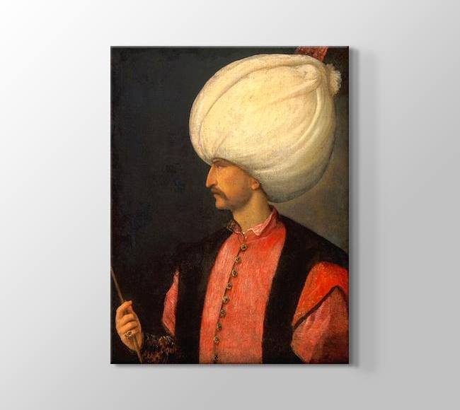  Tiziano Vecellio Titian Osmanlı Padişahı - Kanuni Sultan Süleyman