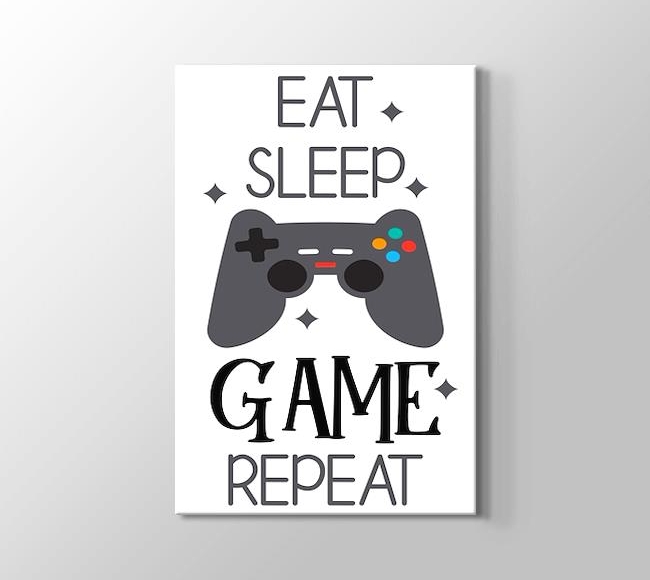 Eat Sleep Game Repeat - Ye Uyu Oyunu Tekrar Et
