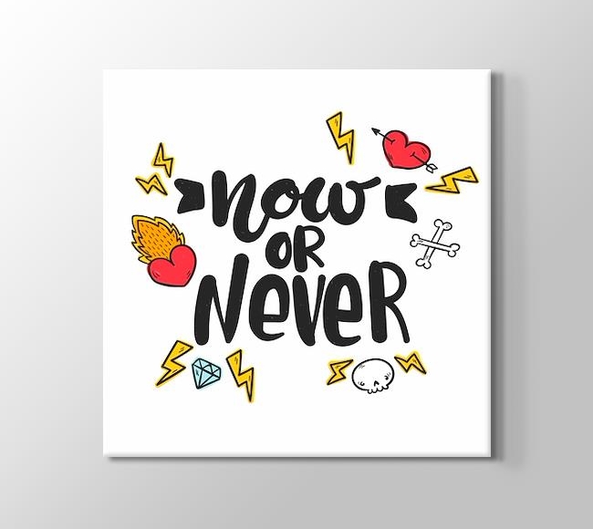  Now or Never - Tipografi