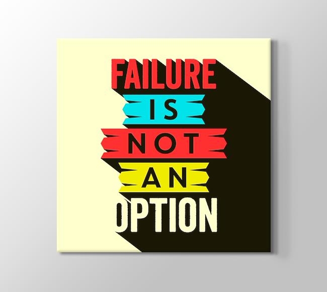  Failure Is Not An Option - Kare