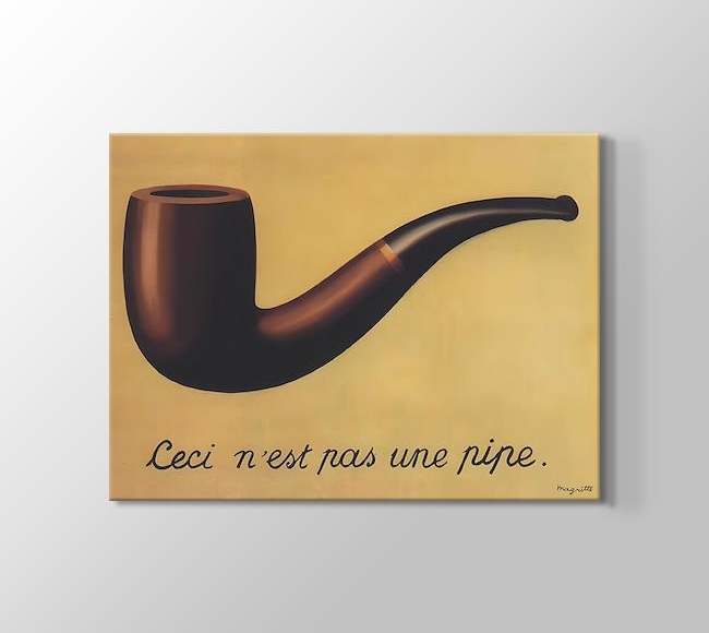  Rene Magritte La Trahison des Images - İmgelerin İhaneti - Bu Bir Pipo Değildir