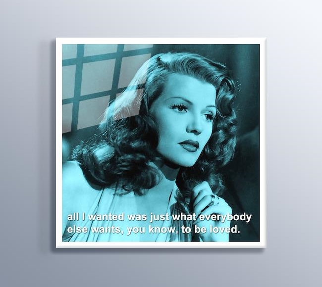 Rita Hayworth - To Be Loved