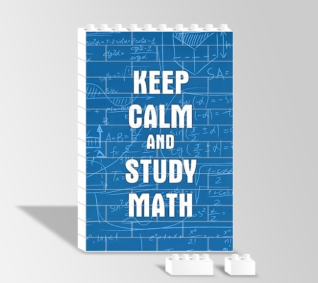 Keep Calm and Study Maths