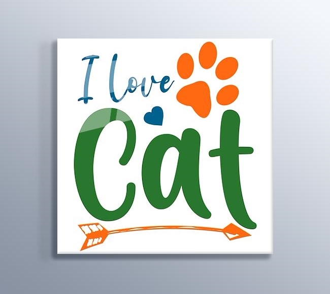 I Love Cat - I