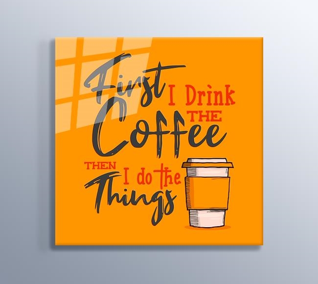 First Coffee Things