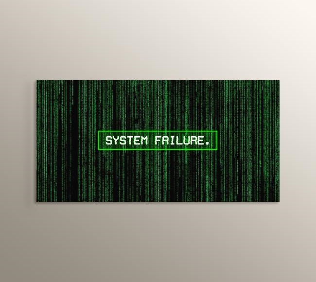 Matrix Kayan Yazılar - System Failure