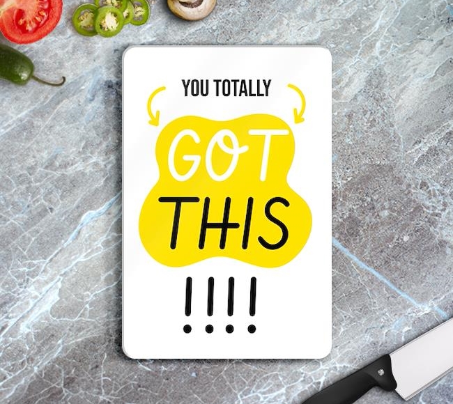 You Totally Got This!!!