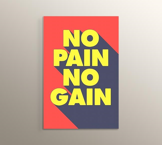 No Pain No Gain - Tipografi